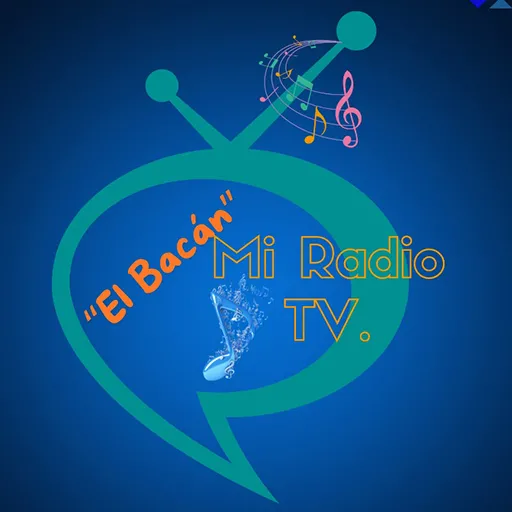 El Bacan Mi Radio